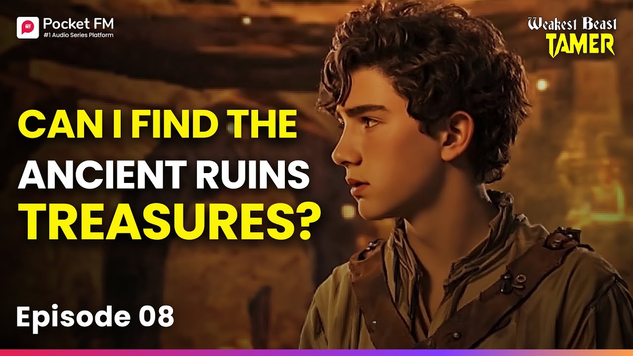 Episode 8 | Weakest Beast Tamer