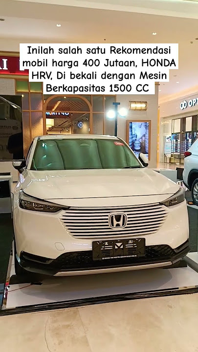 Inilah salah satu Rekomendasi mobil harga 400 Jutaan, HONDA HRV ‼️