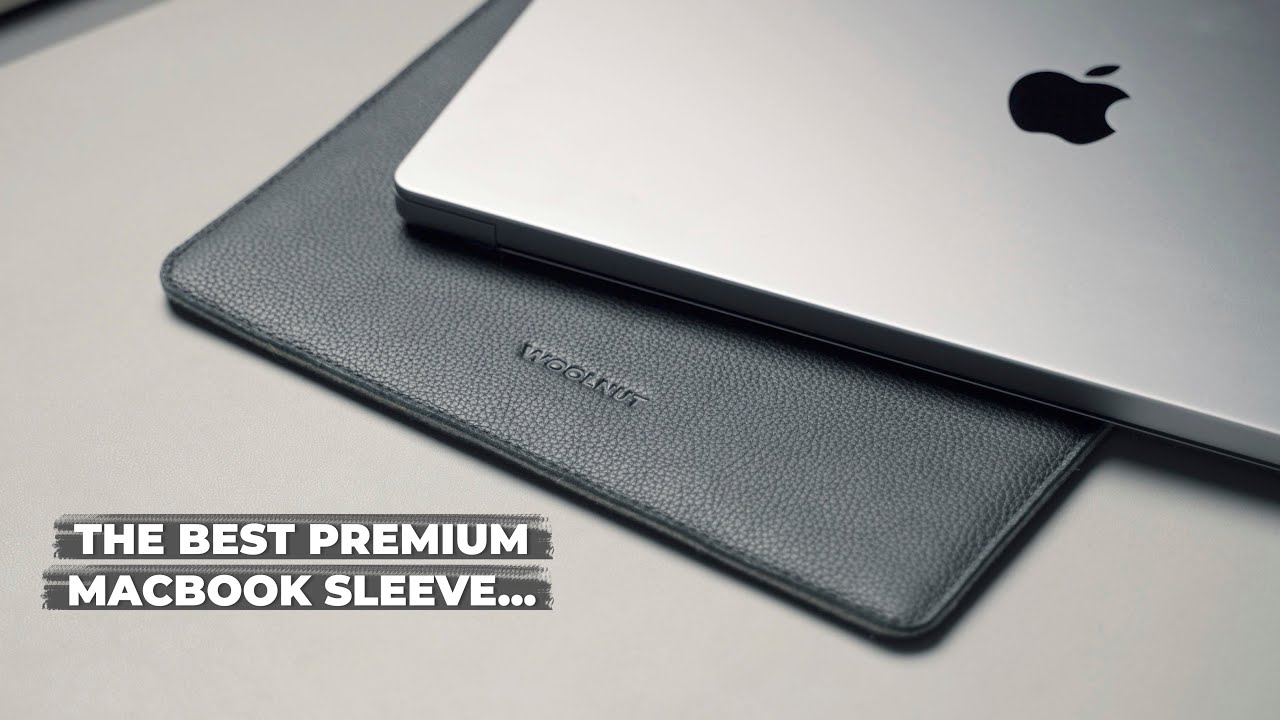 Woolnut MacBook Sleeve - The Highest Quality Leather Accessories - YouTube