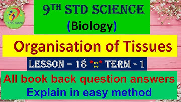 Organisation of Tissues | 9th std science | lesson 18 | book back question answers | Biology