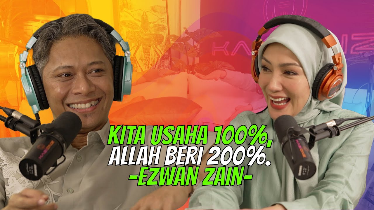 Kita Usaha 100% , Allah Beri 200% - EZWAN ZAIN | KasiOnz | EP3
