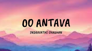 OO ANTAVA - Telugu Lyrics| Pushpa| Indravathi Chauhan