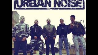 Urban Noise - Una Vida De Lucha