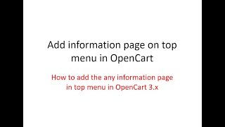 opencart#008 How to add information page on top menu in OpenCart​