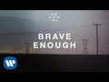 A R I Z O N A - Brave Enough