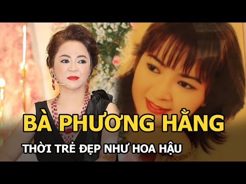 Video Bà Phương Hằng thời trẻ đẹp như thế này, bảo sao ông... - youtube