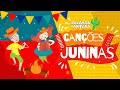 Canções Juninas 🔥 | Palavra Cantada