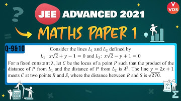 JEE Advanced 2021 Paper 1 Maths Solutions ( Q-9 & 10) | JEE Advanced 2021 Solutions | Vedantu