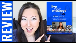 Live Your Message LIVE Marisa Murgatroyd - Is It Worth It // Top 5 Takeaways // Swag Unboxing