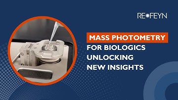 Revolutionizing Biologics Characterization with Mass Photometry