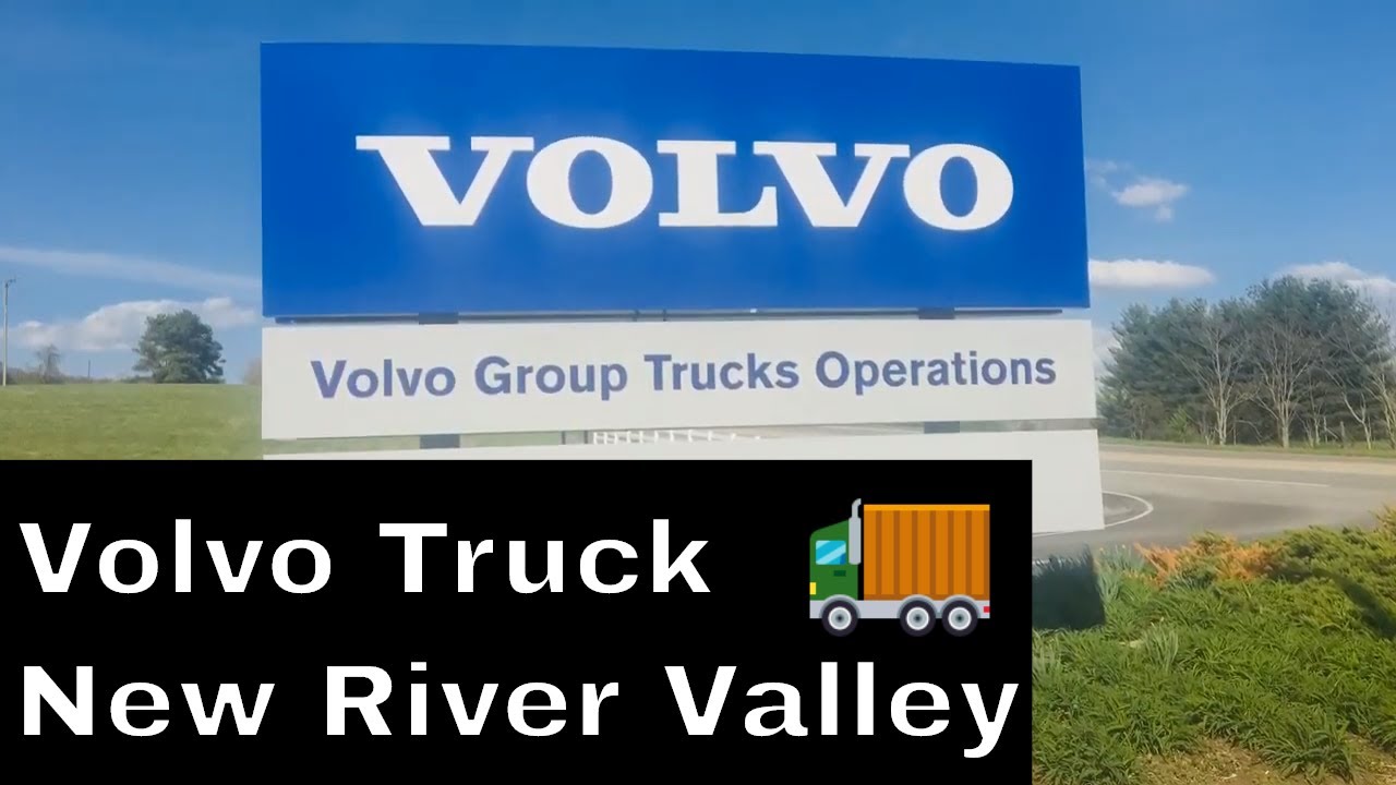 Volvo Truck New River Valley Plant Virginia by MikeRose YouTube