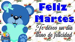 HAPPY TUESDAY with a nice good morning video, beautiful phrases, and beautiful images. Have a nic...