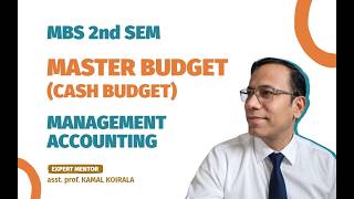 Information Master Budget (Cash Budget) | MBS 2nd SEM | Management Accounting News