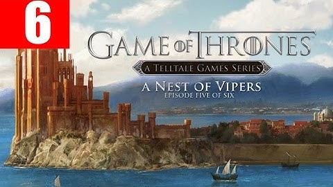 Game of Thrones Episode 5 Walkthrough Part 6 A Nest of Vipers PC HD Gameplay Let