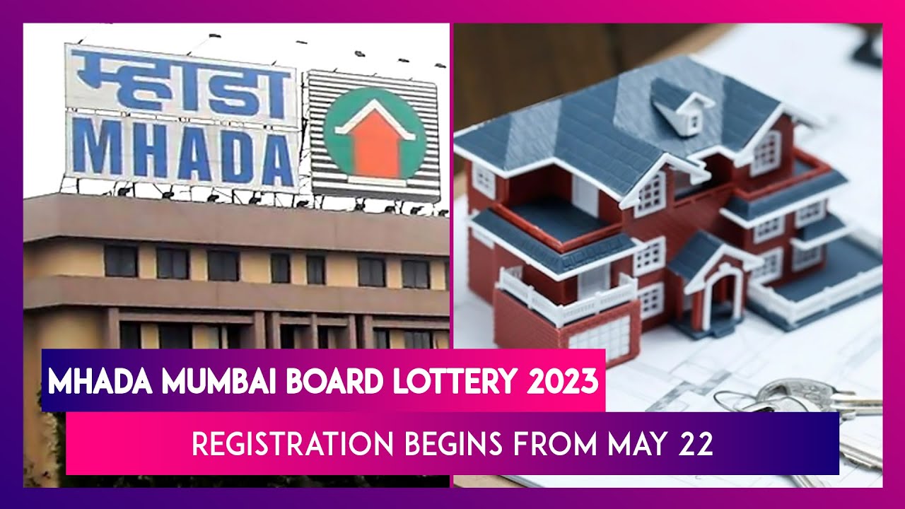 MHADA Mumbai Board Lottery 2023: Registration Begins From May 22 For 4,083  Houses Up for Sale, Know Draw Result Date and How to Apply Online at lottery .mhada.gov.in | 📝 LatestLY