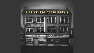 Lost in Strings @channel/UC8GrDGh7YpbbJNsyNEZPhLA
