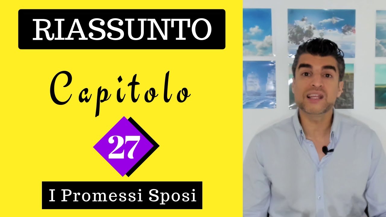 (Capitolo 27) Promessi Sposi: Riassunto — Transcript