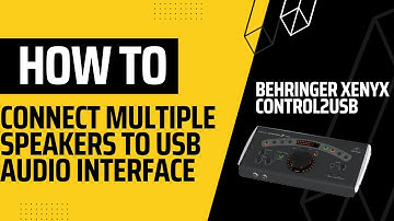 How to Connect Multiple Speakers to Usb Audio Interface | Behringer xenyx control2usb review #studio