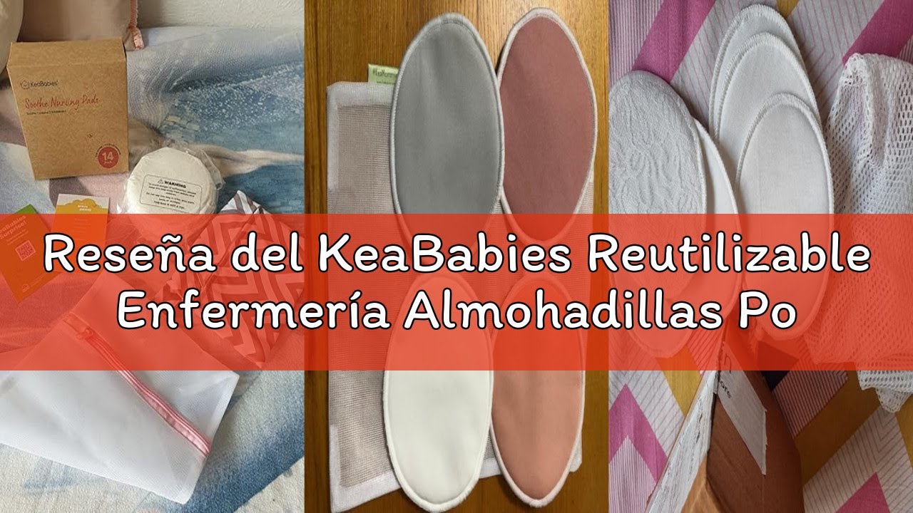 Reseña del KeaBabies Reutilizable Enfermería Almohadillas Por Amamantar - 4 Capas Bambú Orgánico Enf
