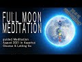 FULL MOON Meditation August 2021 guided • Aquarius • cleanse & manifestation Sturgeon Blue Moon
