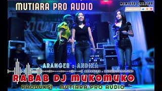 Rabab Dj Mukomuko Terbaru 2026  Karya Anak Bangsa  Mutiara Musik