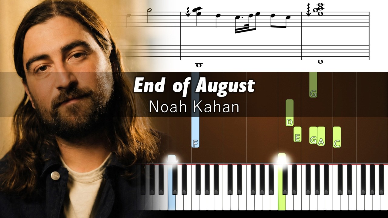 Noah Kahan - End of August - Accurate Piano Tutorial with Sheet Music