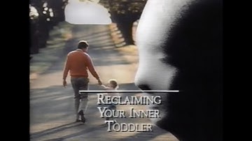 John Bradshaw Homecoming - #4 Reclaiming Your Inner Toddler
