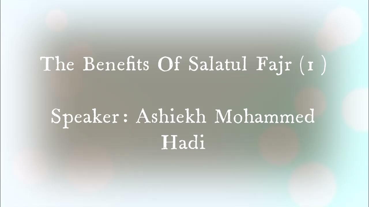 the-benefits-of-salatul-fajr-1-youtube