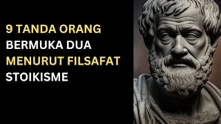 9 Tanda Orang Bermuka Dua, Ciri Orang Bermuka Dua,Orang Cari Muka | Filsafat Stoikisme | Stoikisme88