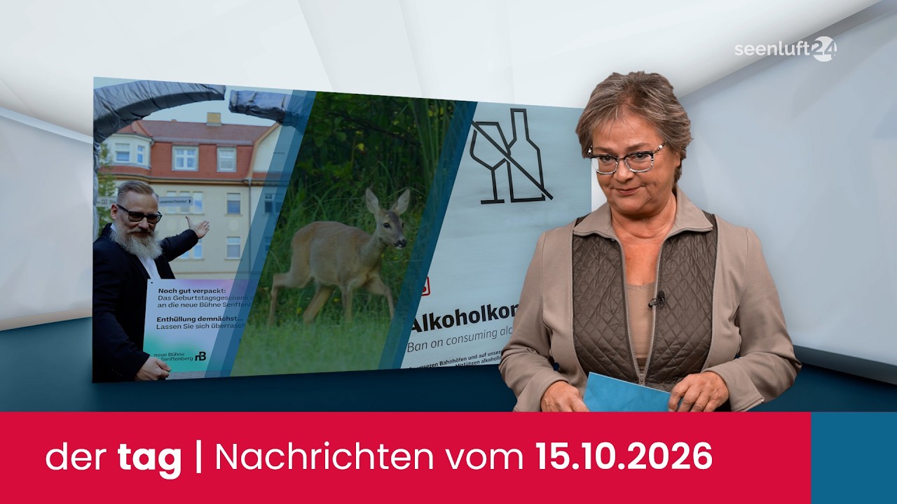 der tag | Die Nachrichten vom 15.10.2026