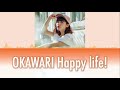 OKAWARI Happy life! - (Real Voice Ver.) - Inami Anju (Color Coded Lyrics [Kan/Rom/Eng])