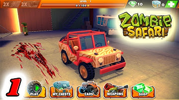 Zombie Safari (Android & IOS Games). Games 2017 year.  Gameplay Walkthrough - Part 1 | MGC VIP