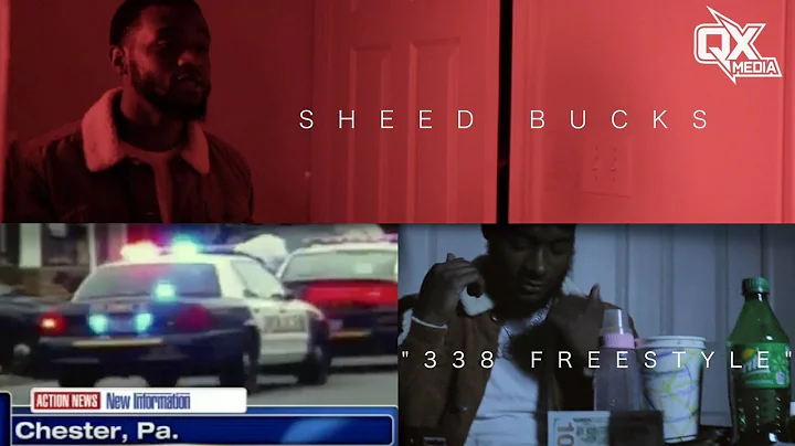 Sheed Bucks - "338 Freestyle" Official Video (Director | @QuanKnox)