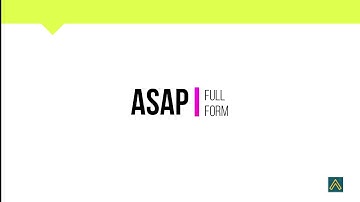 Full Form Of ASAP