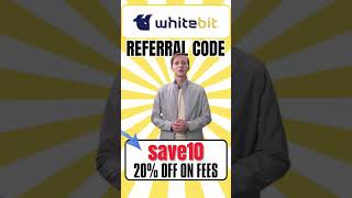 whitebit exchange Referral code 2026 "save10" Get 20% Off On Trading Fees.        save10