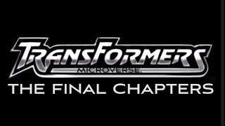 TRANSFORMERS MICROVERSE: THE FINAL CHAPTERS (TEASER)