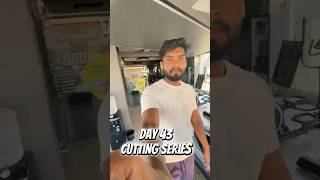 Day 43 of cutting series #thesanju03 #minivlog #cuttingseries #motivation