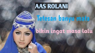 DANGDUT TARLING LAWAS ENAK DI DENGAR 'AAS ROLANI TETESAN BANYU MATA'