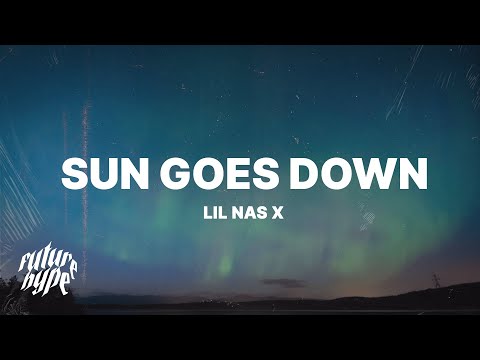 Lil Nas X - Sun Goes Down (Lyrics)