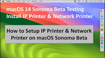 How to Setup IP Printer & Network Printer on macOS Sonoma Beta