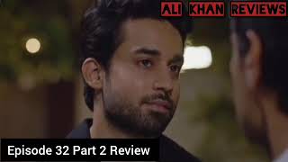 Meri Zindagi Hai Tu Episode 32 - 26 Feb 27 | Hania Amir | Bilal Abbas Khan | ARY Digital | Review
