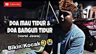 Doa mau tidur dan bangun tidur(versi Jawa)