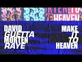 David Guetta MORTEN Make It To Heaven With RAYE Extended mp3