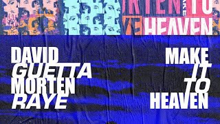 David Guetta & MORTEN - Make It To Heaven (with RAYE) [Extended] Resimi