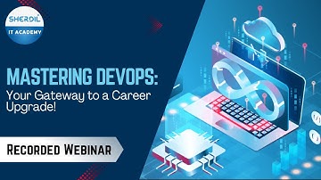 Mastering DevOps: Your Gateway to a Career Upgrade! | Recorded Webinar