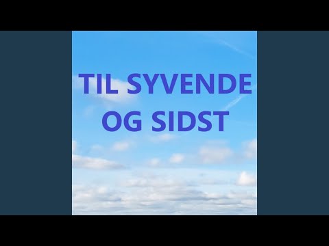 Tonton Til syvende og sidst di YouTube Tonton Til syvende og sidst di YouTube