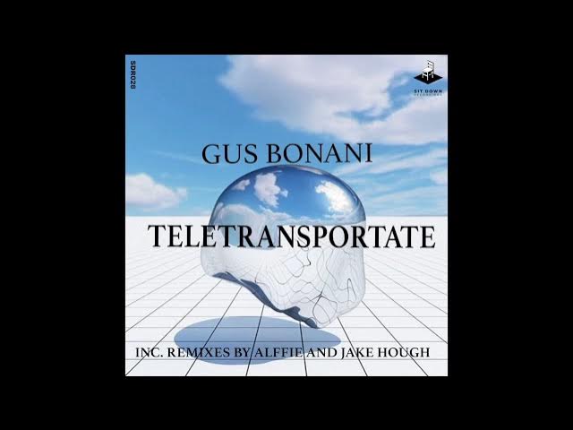 Gus Bonani - Teletransportate (Alffie Remix)