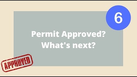 My Building Permit was Approved, What