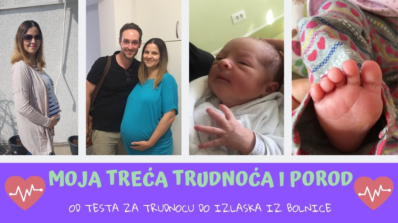 MOJA TREĆA TRUDNOĆA I POROD! /od testa za trudnoću do izlaska iz bolnice/