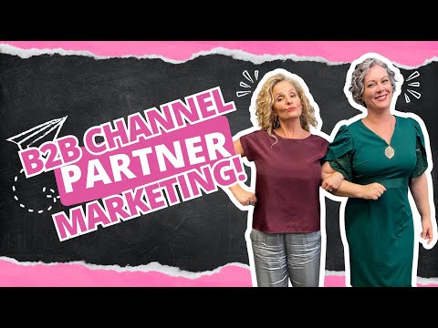 성공적인 B2B 채널 파트너 마케팅을 운영하는 방법